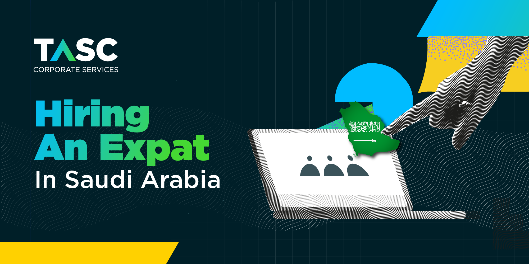 Hiring An Expat In Saudi Arabia: Overview