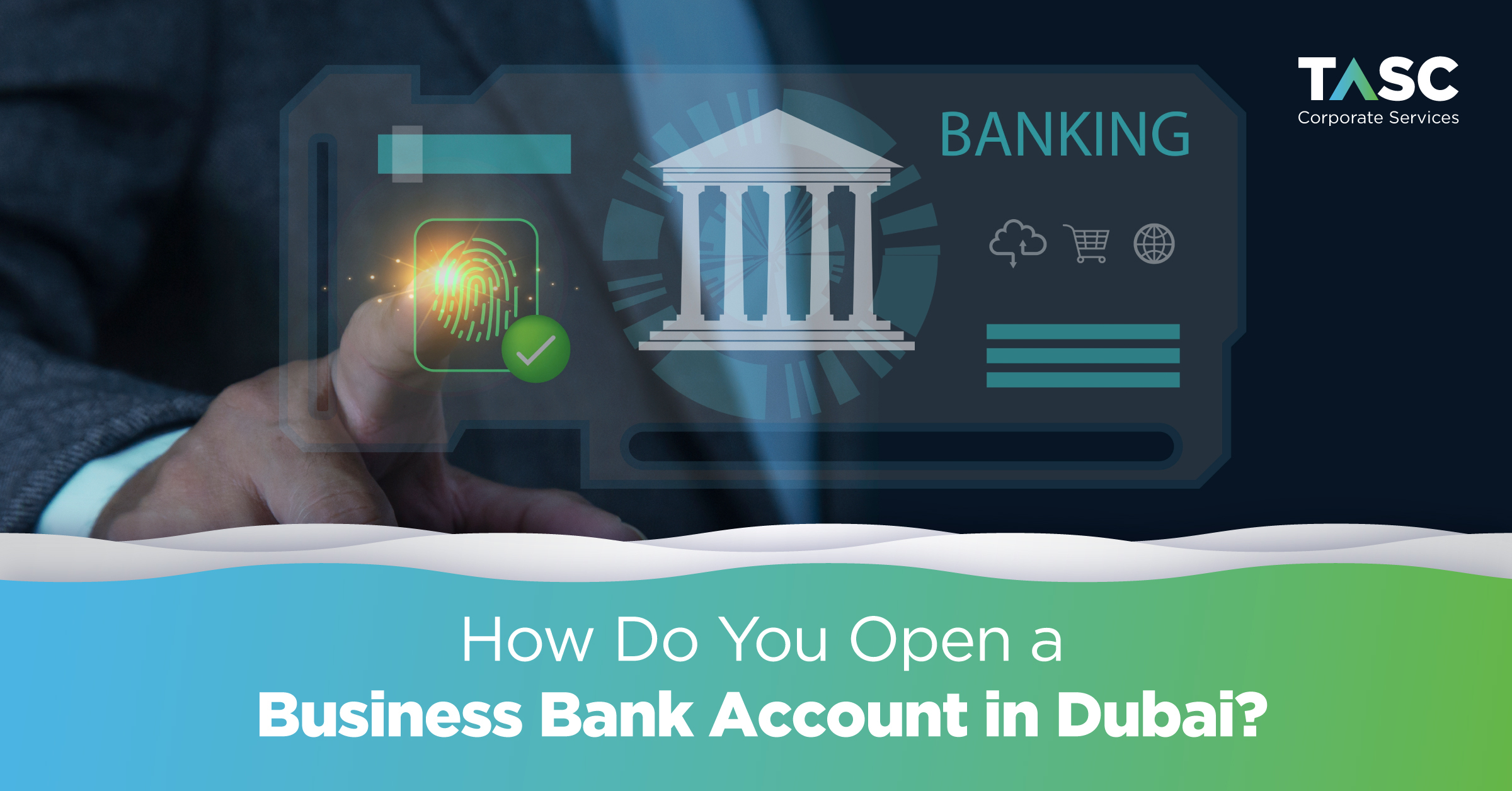 Opening a business bank account in dubai
