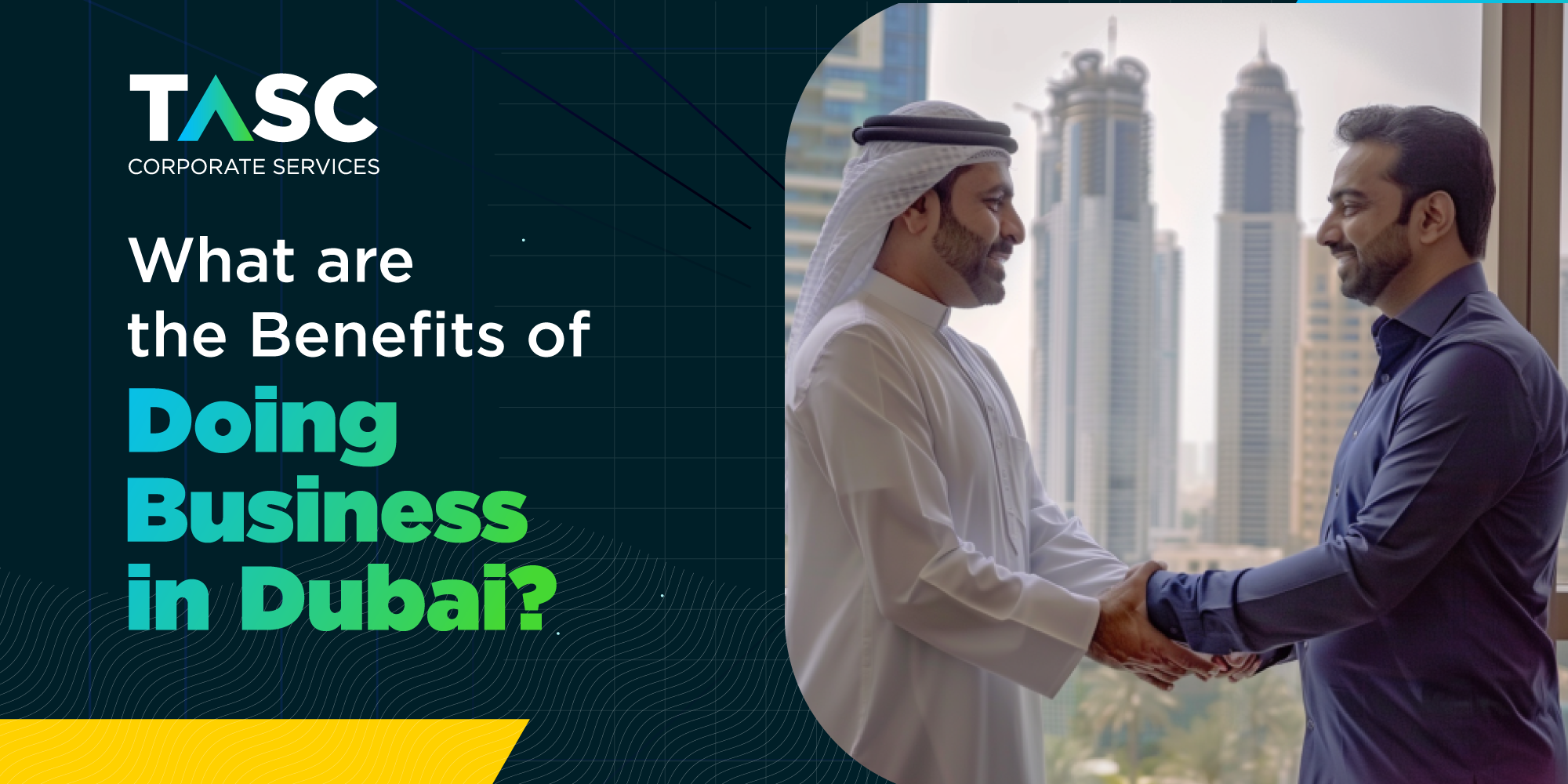 What Are the Benefits of Doing Business in Dubai?