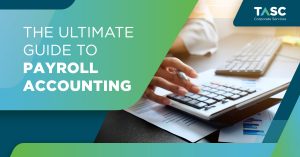 The Ultimate Guide to Payroll Accounting